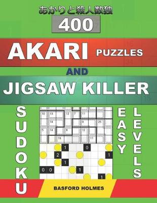 Cover of 400 Akari puzzles and Jigsaw killer sudoku. Easy levels.