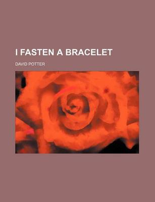 Book cover for I Fasten a Bracelet