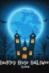 Book cover for Haunted House Halloween Planner