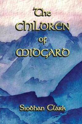 Cover of The Children of Midgard - A YA Viking Saga