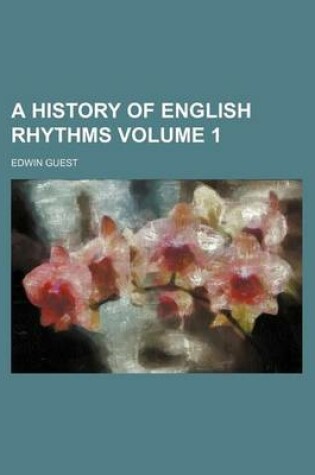 Cover of A History of English Rhythms Volume 1