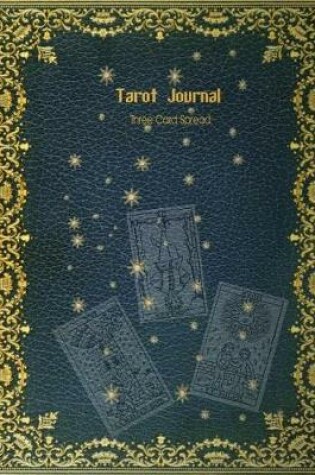 Cover of Tarot Journal Three Card Spread - Golden Teal