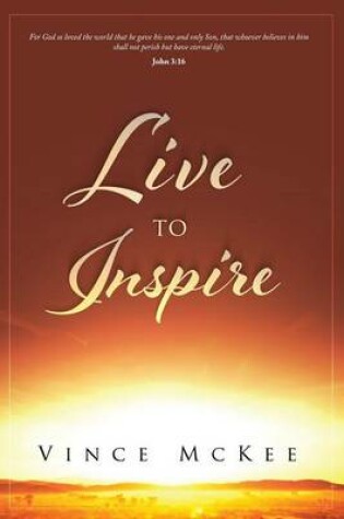 Cover of Live to Inspire