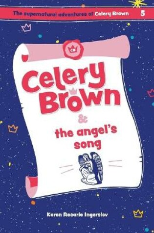 Cover of Celery Brown and the angel's song