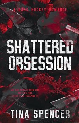 Cover of Shattered Obsession