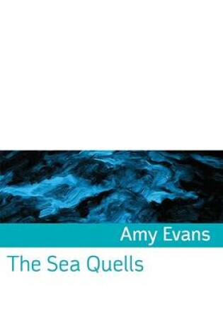 Cover of The Sea Quells