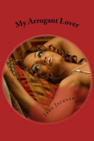 Cover of My Arrogant Lover