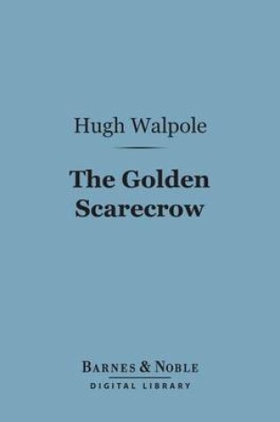 Cover of The Golden Scarecrow (Barnes & Noble Digital Library)