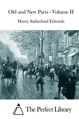 Book cover for Old and New Paris - Volume II