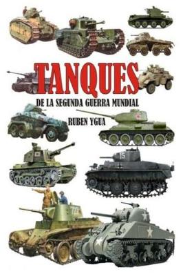 Book cover for Tanques de la Segunda Guerra Mundial