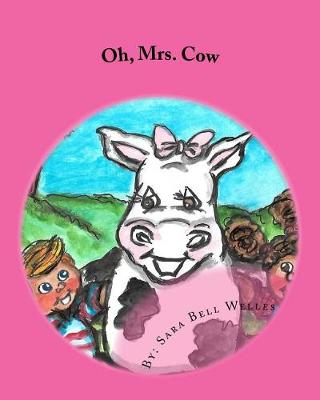 Book cover for Oh, Mrs. Cow