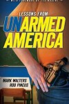 Book cover for Lessons from UN-armed America