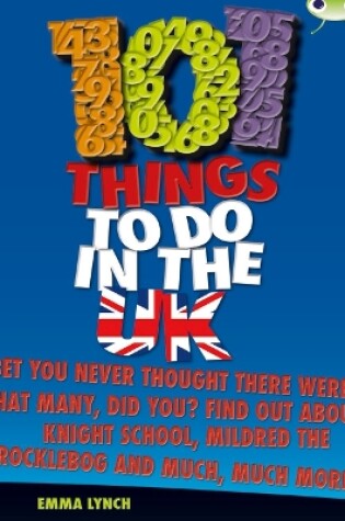 Cover of Bug Club Independent Non Fiction Blue B 101 Things to do in the UK