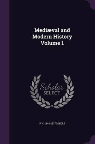 Cover of Mediaeval and Modern History Volume 1