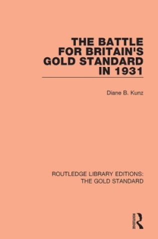 Cover of The Battle for Britain's Gold Standard in 1931