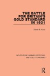 Book cover for The Battle for Britain's Gold Standard in 1931