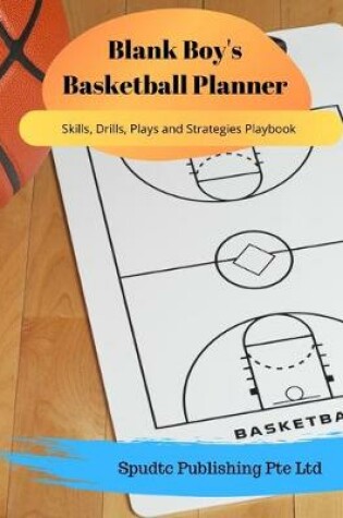 Cover of Blank Boy's Basketball Planner