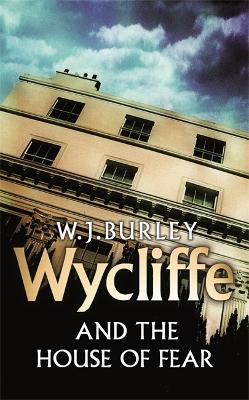 Book cover for Wycliffe and the House of Fear