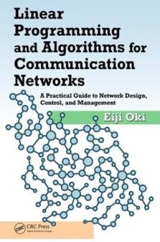 Cover of Linear Programming and Algorithms for Communication Networks