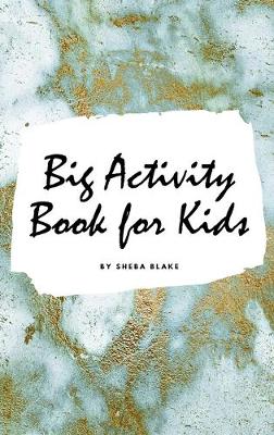 Book cover for Big Activity Book for Kids - Activity Workbook (Small Hardcover Activity Book for Children)