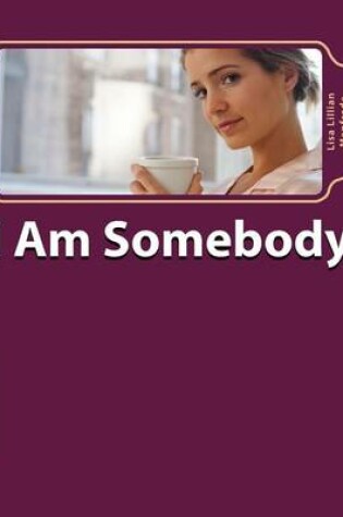 Cover of I Am Somebody