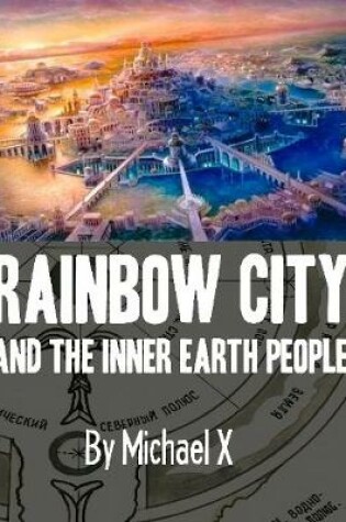 Cover of Rainbow City and the Inner Earth People