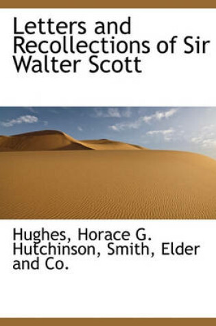 Cover of Letters and Recollections of Sir Walter Scott