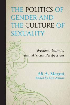 Book cover for The Politics of Gender and the Culture of Sexuality
