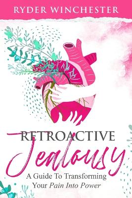 Cover of Retroactive Jealousy