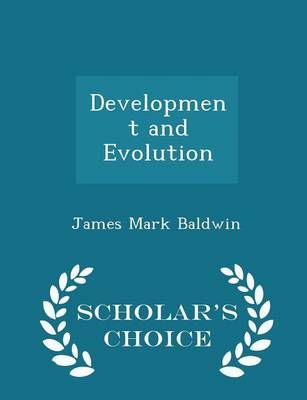Book cover for Development and Evolution - Scholar's Choice Edition