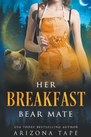 Cover of Her Breakfast Bear Mate
