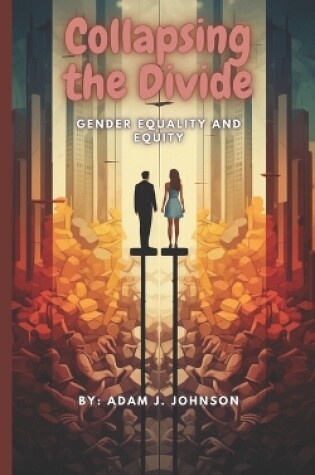 Cover of Collapsing the Divide