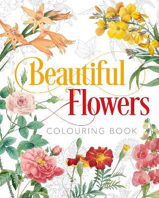 Book cover for Beautiful Flowers Colouring Book