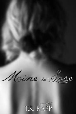 Book cover for Mine to Lose