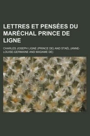 Cover of Lettres Et Pensees Du Marechal Prince de Ligne (2)