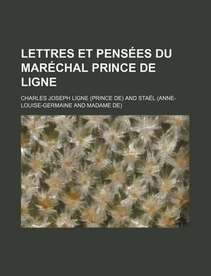 Book cover for Lettres Et Pensees Du Marechal Prince de Ligne (2)