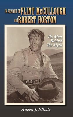 Book cover for In Search of Flint McCullough and Robert Horton (hardback)