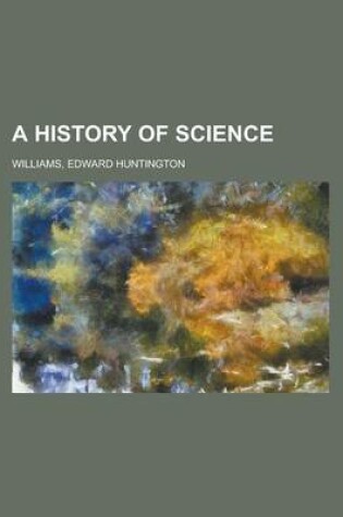 Cover of A History of Science - Volume 3