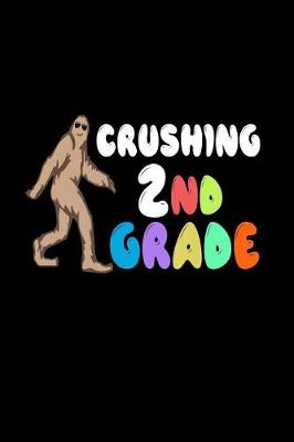 Book cover for Crushing 2nd Grade