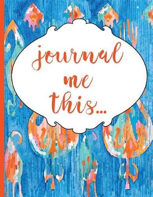 Book cover for Journal Me This...
