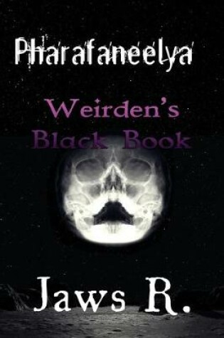 Cover of Pharafaneelya Weirden's Black Book