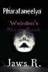 Book cover for Pharafaneelya Weirden's Black Book