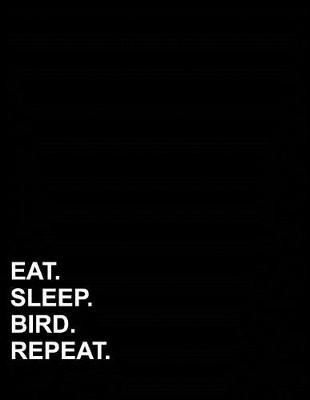 Book cover for Eat Sleep Bird Repeat