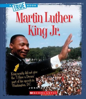 Book cover for Martin Luther King Jr. (a True Book: Biographies)