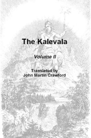 Cover of The Kalevala, Volume II