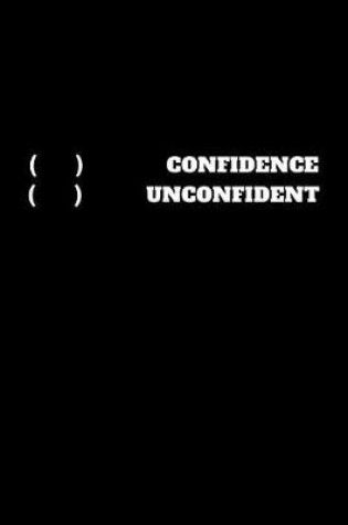 Cover of Confidence Unconfident