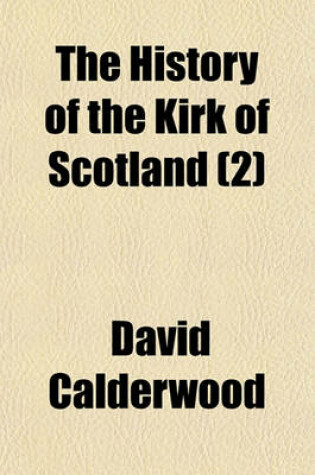 Cover of The History of the Kirk of Scotland (2)