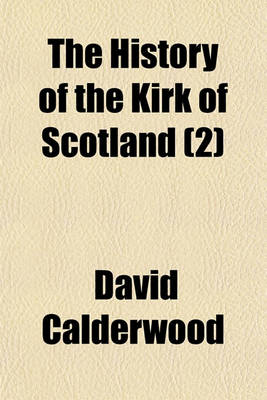 Book cover for The History of the Kirk of Scotland (2)