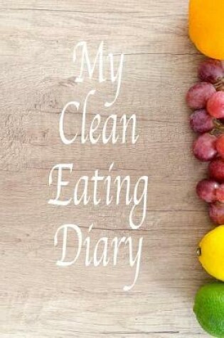 Cover of Clean Eating Diary