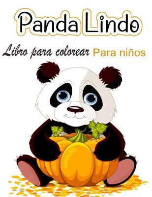 Book cover for Panda lindo Libro para colorear para ni�os